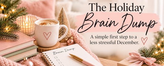 Feeling Overwhelmed by Christmas Already? Start With a Holiday Brain Dump 🎄